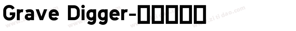 Grave Digger字体转换